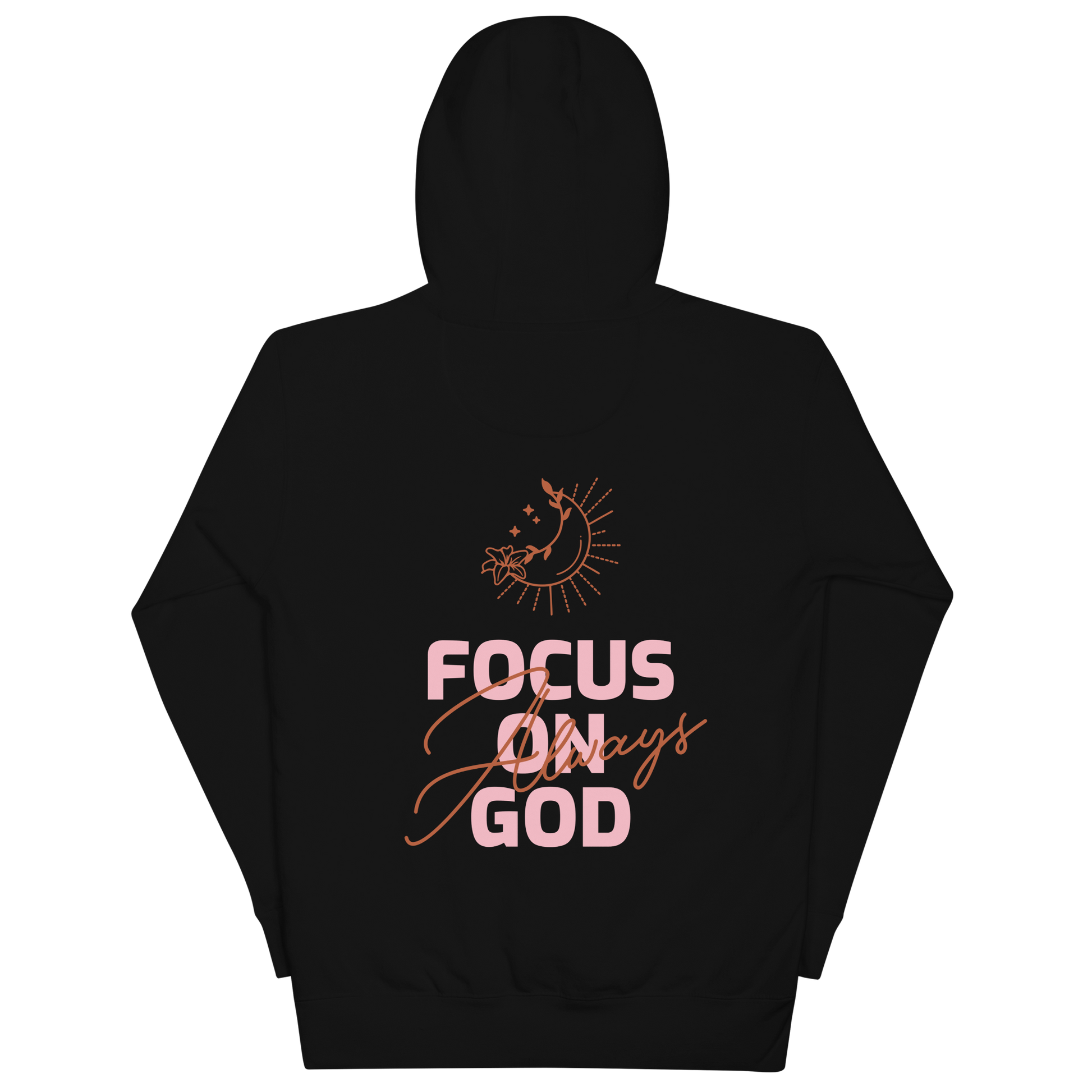 Always focus on GOD women hoodies Black color back