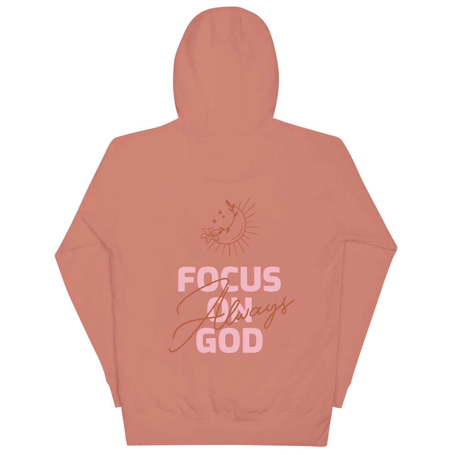 Always Focus on GOD Hoodie